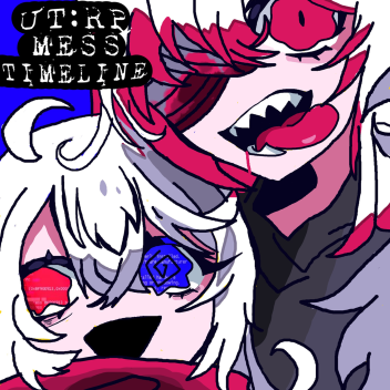 [⚠ FATAL ERROR ⚠] Undertale RP: Mess Timeline