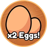 x2 Eggs!