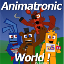 ANIMATRONIC WORLD      🎉 (Og Oc Factory) 🎉