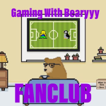 GamingWithBearyyy Fan Group