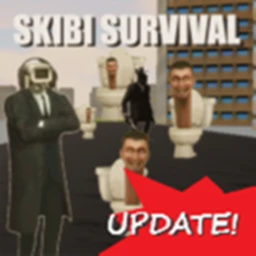 SKIBI SURVIVAL🚽 [🌍MAP UPDATE]  icon