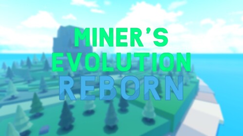 Miner's Evolution
