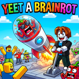 Yeet for Brainrots
