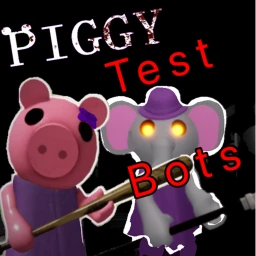Piggy: Bots Test (By Alex) [WILLOW!] icon