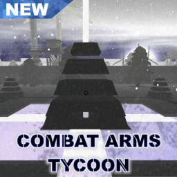 Combat Arms Tycoon