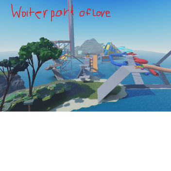Waterpark of love