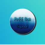 Puff Ball Squad!!