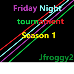 Friday night Tournament (Game)