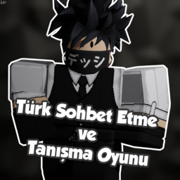 Türk Sohbet Etme ve Tanışma Oyunu