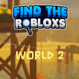 Find The Robloxs! [WORLD 2]