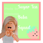 Sugar Tea Boba Squad