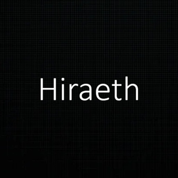 Hiraeth - Showcase
