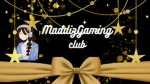 MaddizGaming Club