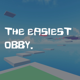 the easiest obby.
