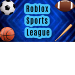 RSL - Roblox Sports League