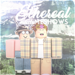 ♔ Ethereal Game Shows ♔