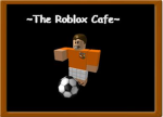 ~The Roblox Cafe~ Fans!