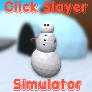 Click Slayer Simulator