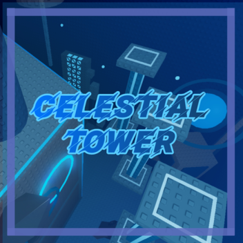 Celestial Tower⭐