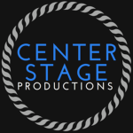 Center Stage Theater Productions!