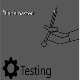 Blademaster | DevTesting