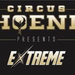Phoenix Circus Extreme!