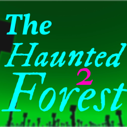 The Haunted Forest 2