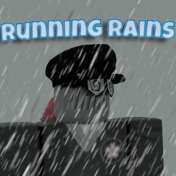 (NEW) Running Rains (Beta)