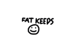 fat keeds