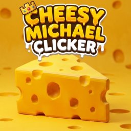 cheesy michael clicker