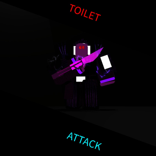Toilet Attack (4.7) Roblox game