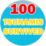 Survived 100 Tsunamis