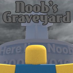 Noob's Graveyard