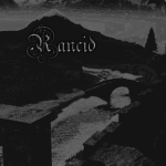 rancid.