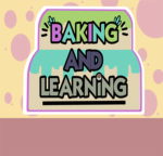 Baking and learning