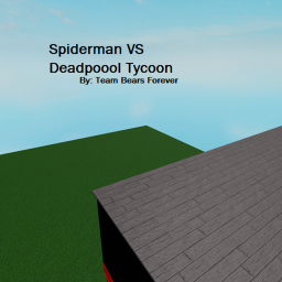 Spiderman VS Deadpool Tycoon