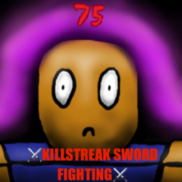 ⚔️Killstreak Sword Fighting⚔️