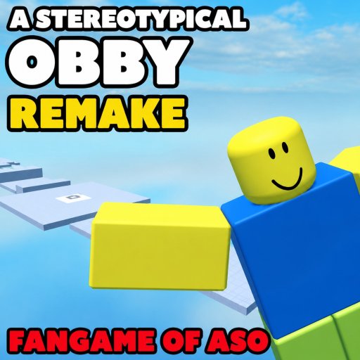 A Stereotypical Obby Remake