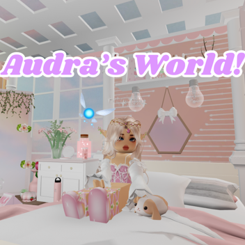 Audra's World!💜