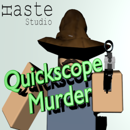 Quickscope Murder Open Beta