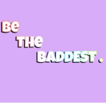 •{Baddies}•