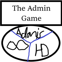 The Admin Game