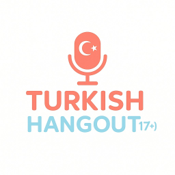 🇹🇷 Turkish Hangout | Sohbet & Eğlence Alanı 🎉