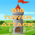 B18 Tower Attack Team