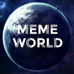 memers of the world