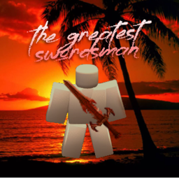 The Greatest Swordsman