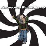 awesome potatoess