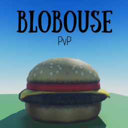 Blobouse (PvP)