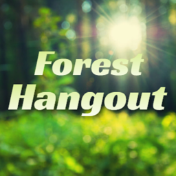 Forest Hangout