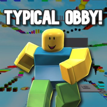 Typical obby!